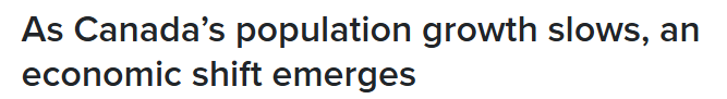 人口增长放缓! 加拿大经济开始出现新变化: 这些影响最大